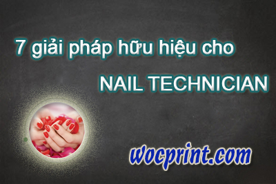 7 giải pháp hữu hiệu cho Nail Technician