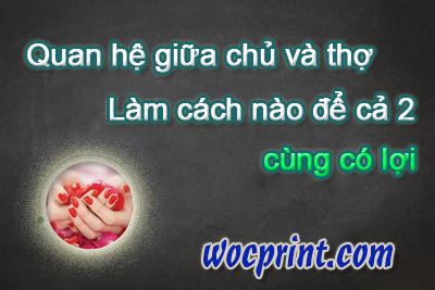 Quan hệ giữa chủ và thợ Nail – Làm cách nào để cả hai cùng có lợi???