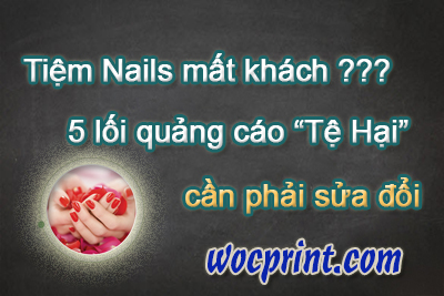 Tiệm Nails mất khách??? 5 lối quảng cáo “Tệ hại” cần phải thay đổi ngay