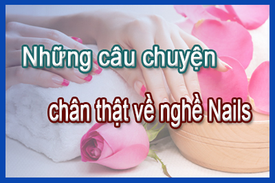 Những câu chuyện chân thật về nghề nails - WOC Print