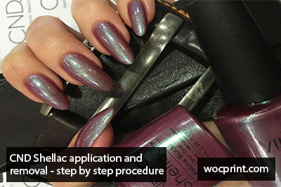 CND Shellac application and removal – step by step procedure