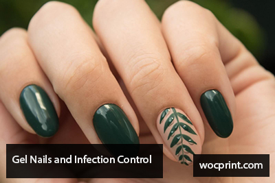 Gel Nails and Infection Control