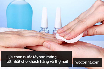 Lựa chọn nước tẩy sơn móng tốt nhất cho khách hàng và thợ nail