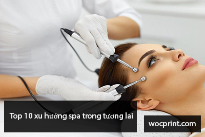 Top 10 xu hướng spa trong tương lai