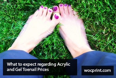 What to expect regarding Acrylic and Gel Toenail Prices