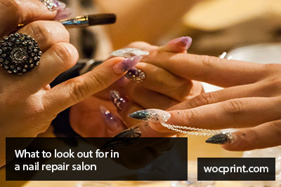 What to look out for in a nail repair salon