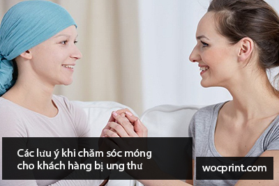 Các lưu ý khi chăm sóc móng cho khách hàng bị ung thư