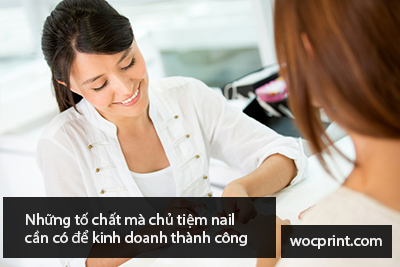 Những tố chất mà chủ tiệm nail cần có để kinh doanh thành công