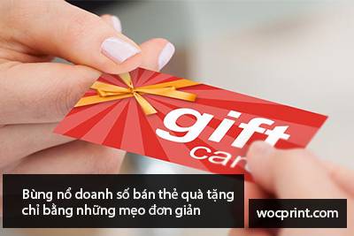 Bùng nổ doanh số bán thẻ quà tặng chỉ bằng những mẹo đơn giản