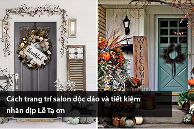 Cách trang trí salon độc đáo và tiết kiệm nhân dịp Lễ Tạ ơn