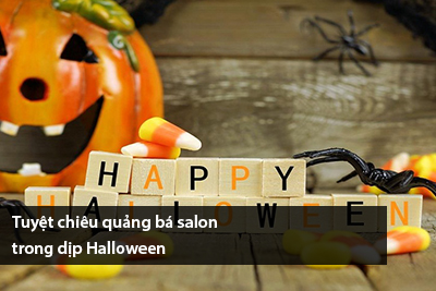 Tuyệt chiêu quảng bá salon trong dịp Halloween