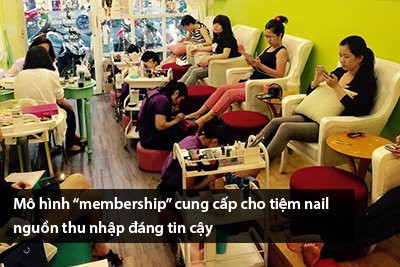 Mô hình “membership” cung cấp cho tiệm nail nguồn thu nhập đáng tin cậy